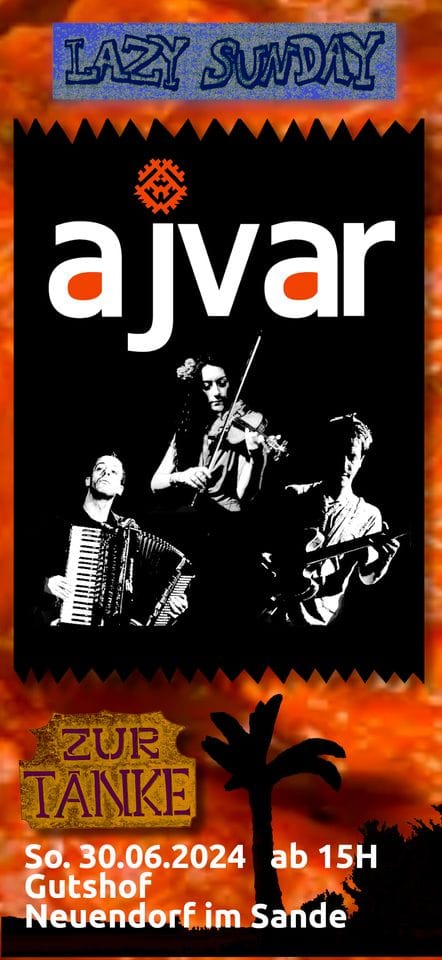Konzert und Geschichte 30.06. // Lazy Sunday #21 - Ajvar